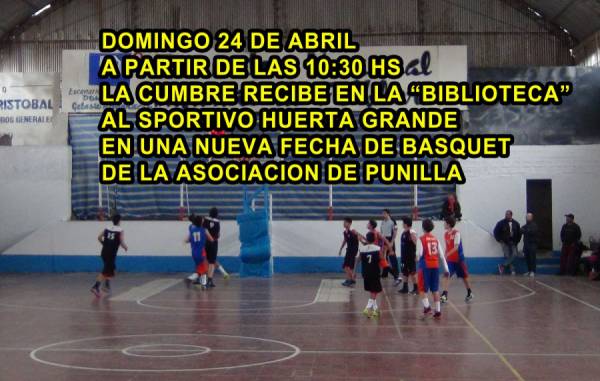 DOMINGO 24 HAY NUEVA FECHA DE BASQUET EN LA CUMBRE