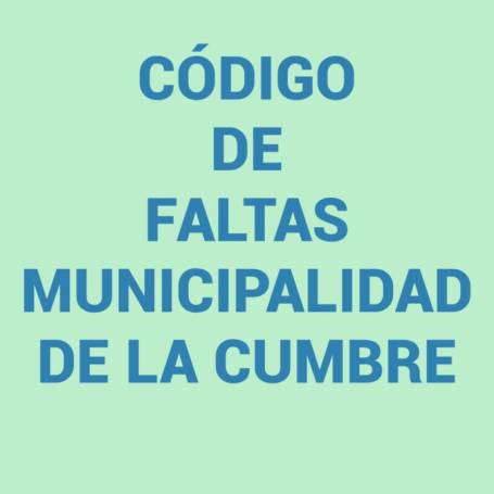 CODIGO DE FALTAS DE LA CUMBRE