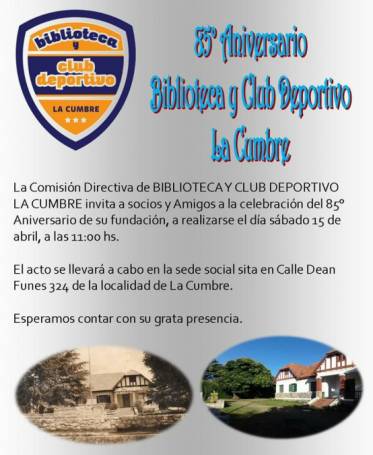 LA BIBLIOTECA Y CLUB DEPORTIVO LA CUMBRE CUMPLE 85 AÑOS