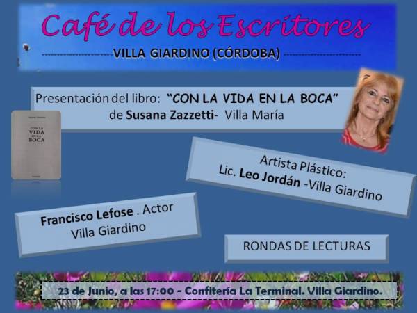 NUEVA PRESENTACION EN EL CAFE DE LOS ESCRITORES DE VILLA GIARDINO