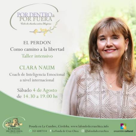 EL PERDON COMO CAMINO A LA LIBERTAD TALLER DE CLARA NAUM EN LA CUMBRE