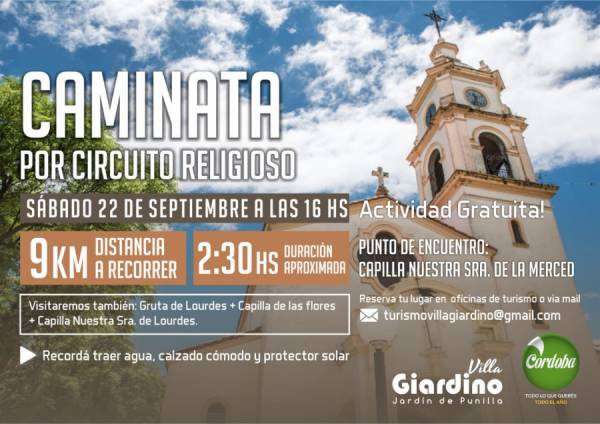 GIARDINO TE PROPONE UNA CAMINATA POR SU CIRCUITO RELIGIOSO.PARA EL 22/9