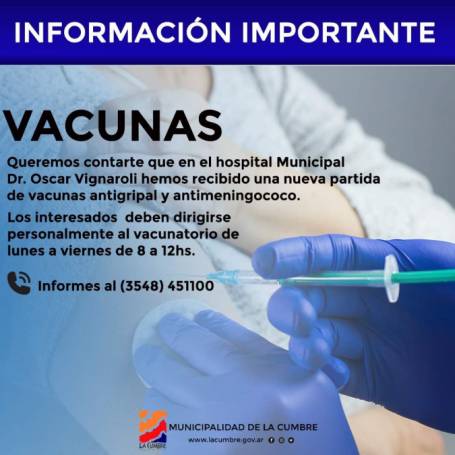 LLEGARON NUEVAS DOSIS DE VACUNAS AL HOSPITAL LA CUMBRE