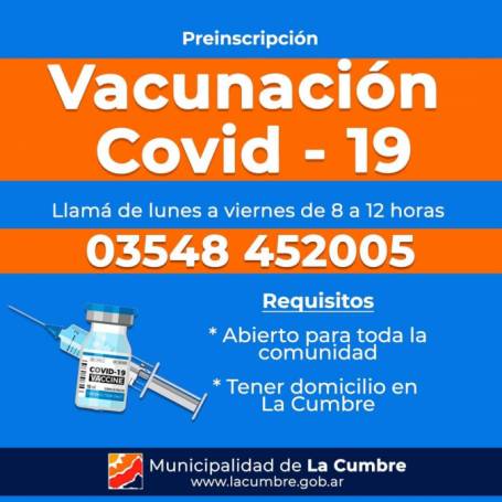 LA CUMBRE: VACUNACION COVID-19: SE TIENEN QUE INSCRIBIR