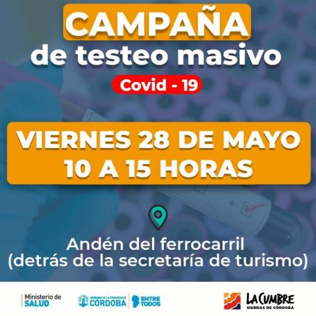 ATENCION CUMBRENSES: VIERNES 28 OTRA JORNADA DE TESTEOS MASIVOS