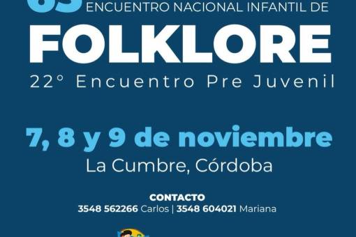 ENCUENTRO NAC INFANTIL DE FOKLORE LA CUMBRE DEL 7 AL 9 NOV