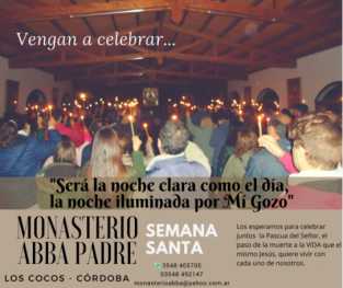 SEMANA SANTA EN EL MONASTERIO ABBA PADRE DE LOS COCOS