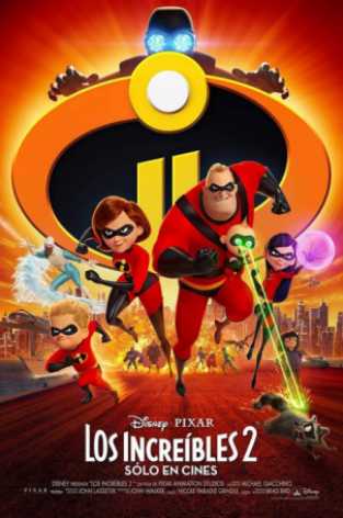 VUELVEN LOS INCREIBLES A LA PANTALLA GRANDE