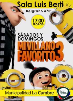 MI VILLANO FAVORITO 3 EN EL CINE DE LA CUMBRE CON ENTRADA GRATUITA !!!