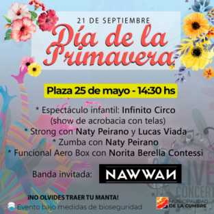 LA FIESTA DE LA PRIMAVERA EN LA CUMBRE SERA EN LA PLAZA