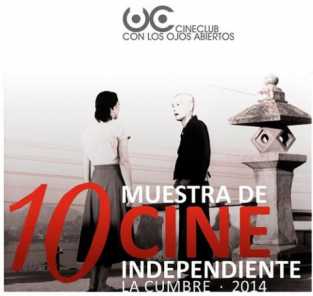 COMIENZA LA 10º  MUESTRA DE CINE INDEPENDIENTE EN LA CUMBRE