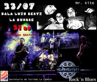 ROCK EN LA CUMBRE:  MR.KITE Y SUBSUELO