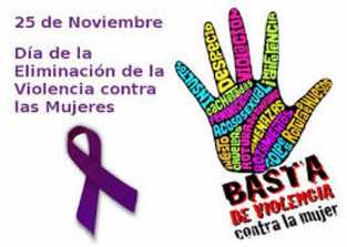 25 DE NOVIEMBRE DIA INTERNACIONAL DE LA ELIMINACION DE LA VIOLENCIA CONTRA LA MUJER